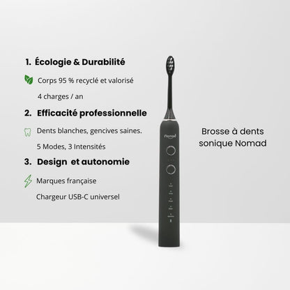 Brosse à dents électrique sonique Nomad Black – design durable, 95 % recyclée, 5 modes de brossage, 3 intensités, autonomie longue durée, recharge USB-C, marque française écoresponsable.